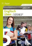 Walter, Katharina, Steyer, Claudine - Englisch üben Klasse 5, inkl. CD-Rom