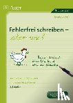 Lassert, Ursula - Fehlerfrei schreiben - aber wie? 3. Schuljahr