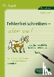 Lassert, Ursula - Fehlerfrei schreiben - aber wie? 4. Schuljahr