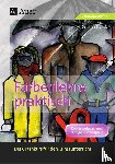 Blahak, Gerlinde - Farbenlehre praktisch