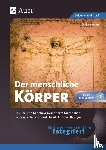 Krämer, Dirk - Naturwissenschaften integriert: Der menschliche Körper