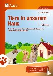 Dechant, Mona - Tiere in unserem Haus