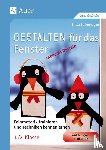 Bollenhagen, Britta - Gestalten für das Fenster - mehr als Basteln