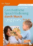 Schulze-Oechtering, Regina - Ganzheitliche Sprachförderung durch Musik Kita