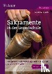 Zerbe, Renate Maria - Sakramente in der Grundschule