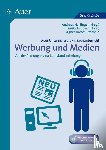 Hartinger, Andreas, Grittner, Frauke, Jiresch-Stechele, Agnes - Unterrichtspraxis Sachunterricht - Werbung/Medien