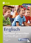 Sutter, Anne Charlotte, Strobel, Julia - Englisch fachfremd unterrichten - Die Praxis 3/4