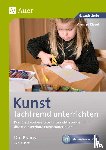Kiesel, Manfred - Kunst fachfremd unterrichten, die Praxis 1-2