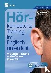 Kleinschroth, Robert, Oldham, Pete - Hörkompetenz-Training im Englischunterricht 7-8