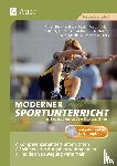 Bleicher, Alfred, Matros, Patrick - Moderner Sportunterricht in Stundenbildern 8-10