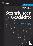 Schlereth, Elisabeth, Schlereth, Reinhard - Sternstunden Geschichte 5/6