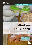Troll, Christa, Engelhardt, Michaela - Werken in Bildern Ton