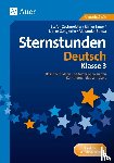 Benda, Alexander, Gangkofer, Ulrike - Sternstunden Deutsch - Klasse 3