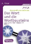 Müller, Denise, Sichert, Simone - Das Wort und die Wortbausteine