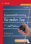 Zeeb, Birgit - Grammatiktraining für jeden Tag Klasse 6