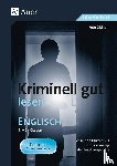 Oldham, Pete - Kriminell gut lesen Englisch 5-7