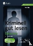Oldham, Pete - Kriminell gut lesen Englisch 8-10
