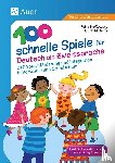 Proßowsky, Petra, Delitz, Gunhild - 100 schnelle Spiele für Deutsch als Zweitsprache