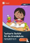 Kroll-Gabriel, Sandra - Textsorte Bericht für die Grundschule