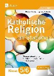 Jarzina, Rüdiger, Radmehr, Ingeborg - Katholische Religion an Stationen 5-6 Gymnasium