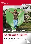 Beckmann, Heike, Hildebrandt-Stramann, Reiner - Bewegtes Lernen Sachunterricht