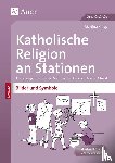 Knipp, Martina - Katholische Religion an Stationen Bilder & Symbole