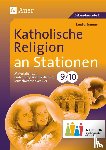 Sommer, Sandra - Katholische Religion an Stationen 9-10 Inklusion