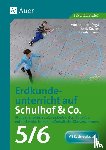 Rücker, Sonja, Tilsn, Ursula - Erdkundeunterricht auf Schulhof & Co. Klasse 5-6