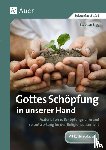 Sigg, Stephan - Gottes Schöpfung in unserer Hand