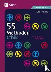 Thömmes, Arthur - 55 Methoden Ethik