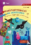 Klumpf, Silvia - Kunstunterricht im Jahreskreis 3. Klasse
