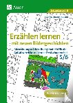 Beurenmeister, Corina - Erzählen lernen mit neuen Bildergeschichten 5-6
