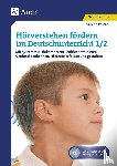 Reichel, Sabine - Hörverstehen fördern im Deutschunterricht 1-2