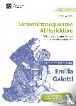 Schäfer, Stefan - Unterrichtssequenzen Abiturlektüre: Gotthold Ephraim Lessing: Emilia Galotti
