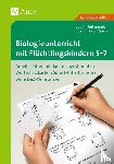 Rettenmeier, Judith, Stein, Sabrina vom - Biologieunterricht mit Flüchtlingskindern 5-7