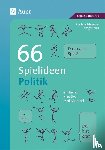 Schweizer, Joachim, Stich, Ansgar - 66 Spielideen Politik