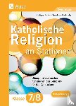 Jarzina, Rüdiger, Radmehr, Ingeborg - Katholische Religion an Stationen 7-8 Gymnasium
