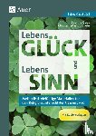 Kraus, Sabrina, Masrourchehr, Christian - LebensGLÜCK und LebensSINN