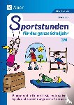 Liebl, Doris - Sportstunden für das ganze Schuljahr 3/4