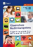 Rompf, Alexandra, Rompf, Frank - Führerschein Medienkompetenz