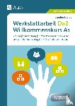 Brandt, Jennifer - Werkstattarbeit DaZ - Willkommenskurs A1