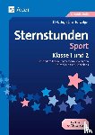 Segmüller-Schwaiger, Silvia - Sternstunden Sport - Klasse 1 und 2