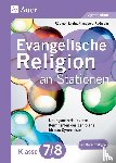 Jarzina, Rüdiger, Radmehr, Ingeborg - Evangelische Religion an Stationen 7-8 Gymnasium
