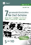 Weber, Annette - 7 spannende Geschichten für DaZ-Schüler 5-10