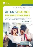 Halman, Stephanie - Alltagsdialoge für Deutschlerner Klassen 5-10