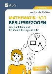Felten, Patricia, Felten, Jens - Mathematik 9-10 berufsbezogen