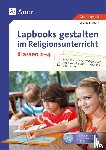 Einstein, Wanda - Lapbooks gestalten im Religionsunterricht Kl. 2-4