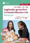 Blumhagen, Doreen, Richter, Heike - Lapbooks gestalten im Geschichtsunterricht 5-6