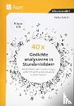 Schäfer, Stefan - 40 x Gedichte analysieren in Stundenbildern 7-8