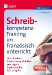 Kayser, Claudia - Schreibkompetenz-Training im Französischunterricht